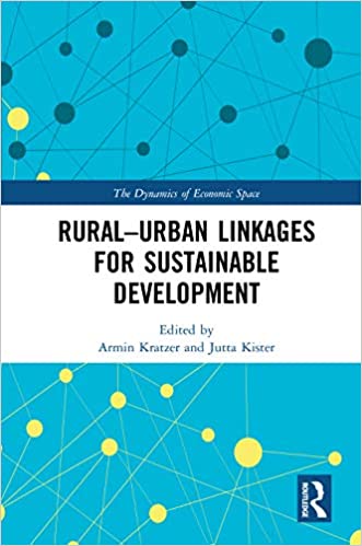 Rural-Urban Linkages for Sustainable Development (The Dynamics of Economic Space) - Orginal Pdf